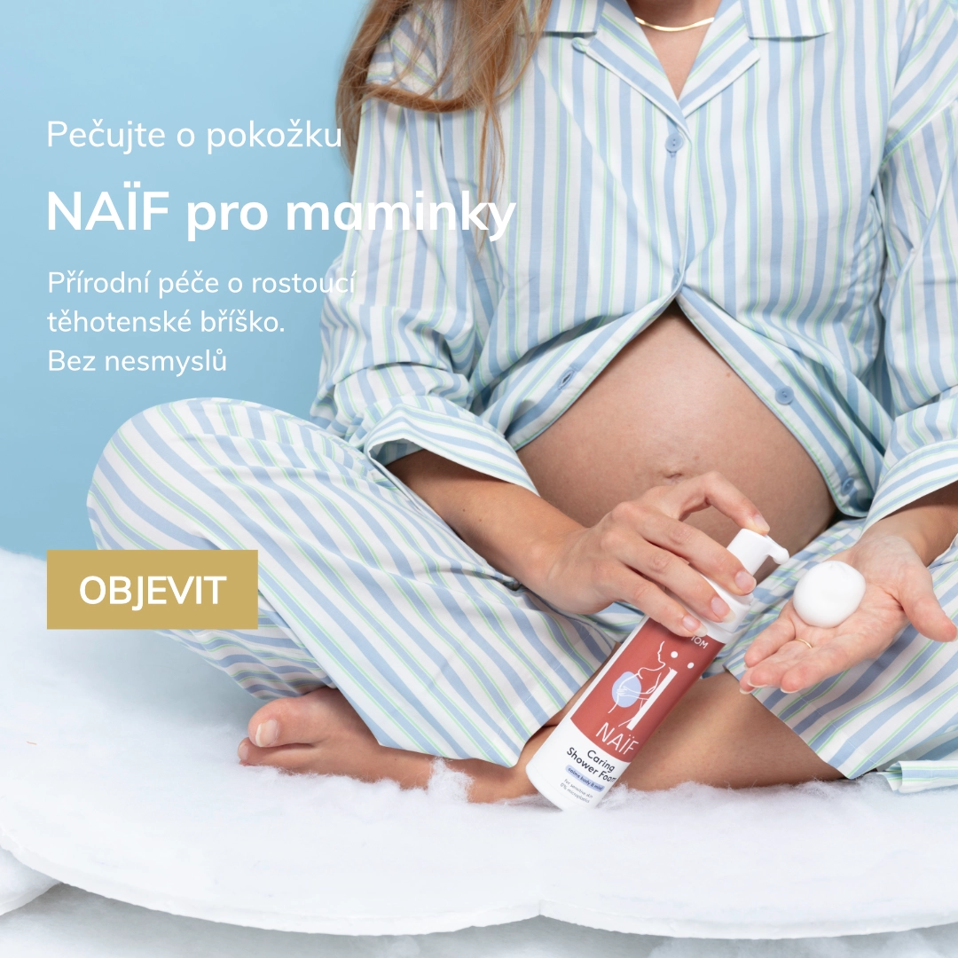 Pečujte o pokožku
NAÏF pro maminky
Přírodní péče o rostoucí těhotenské bříško. Bez nesmyslů
