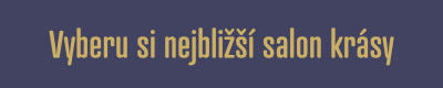 vybrat si salon krásy Vyberu si nejbližší salon krásy